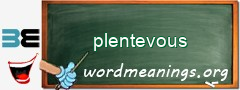 WordMeaning blackboard for plentevous